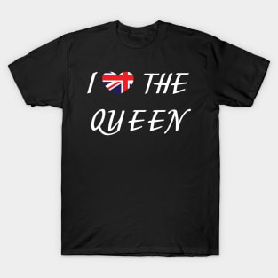 I love the QUEEN T-Shirt